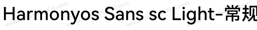 Harmonyos Sans sc Light-常规字体转换